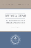 Winning Legal Strategies: How to Sue a Company (Winning Legal Strategies) артикул 1727e.