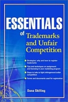 Essentials of Trademarks and Unfair Competition (Essentials Series) артикул 1765e.