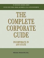 The Complete Corporate Guide: Incorporate in Any State артикул 1770e.