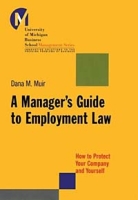 A Manager's Guide to Employment Law: How to Protect Your Company and Yourself артикул 1779e.