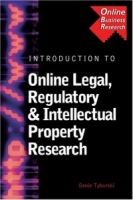 Introduction to Online Legal, Regulatory & Intellectual Prop (Business Research Solutions) артикул 1809e.