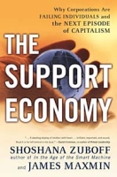 The Support Economy: Why Corporations Are Failing Individuals and the Next Episode of Capitalism артикул 1866e.