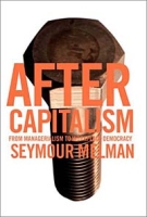 After Capitalism: From Managerialism to Workplace Democracy артикул 1879e.
