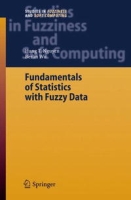 Fundamentals of Statistics with Fuzzy Data (Studies in Fuzziness and Soft Computing) артикул 1638e.