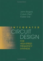 Integrated Circuit Design for High-Speed Frequency Synthesis (Artech House Microwave Library) артикул 1704e.