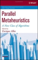 Parallel Metaheuristics: A New Class of Algorithms артикул 1743e.