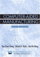 Computer-Aided Manufacturing (3rd Edition) (Prentice Hall International Series on Industrial and Systems Engineering) артикул 1766e.