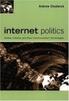 Internet Politics: States, Citizens, and New Communication Technologies артикул 1773e.