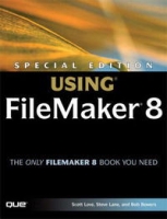 Special Edition Using FileMaker 8 (Special Edition Using) артикул 1787e.