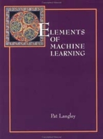 Elements of Machine Learning (Morgan Kaufmann Series in Machine Learning) артикул 1795e.