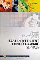 Fast and Efficient Context-Aware Services (Wiley Series on Communications Networking & Distributed Systems) артикул 1841e.