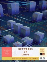 Networks on Chips: Technology and Tools (The Morgan Kaufmann Series in Systems on Silicon) артикул 1846e.