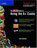 The 80/20 Guide To Acing The A+ Exams (80/20) артикул 1875e.
