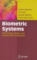 Biometric Systems : Technology, Design and Performance Evaluation артикул 1716e.