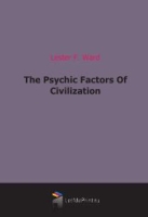 The Psychic Factors Of Civilization артикул 1880e.