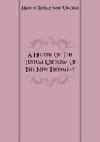 A History Of The Textual Criticism Of The New Testament артикул 1894e.